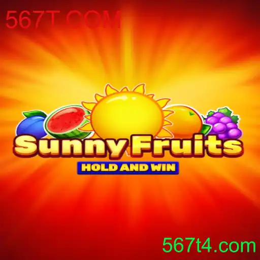 Desvendando SunnyFruits: Conheça o Jogo do Momento com 567T.COM