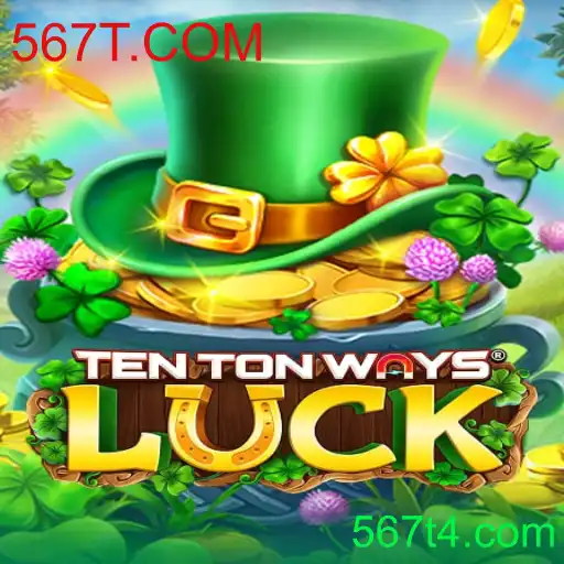TenTonWaysLuck: Descubra o Novo Fenômeno dos Jogos com 567T.COM